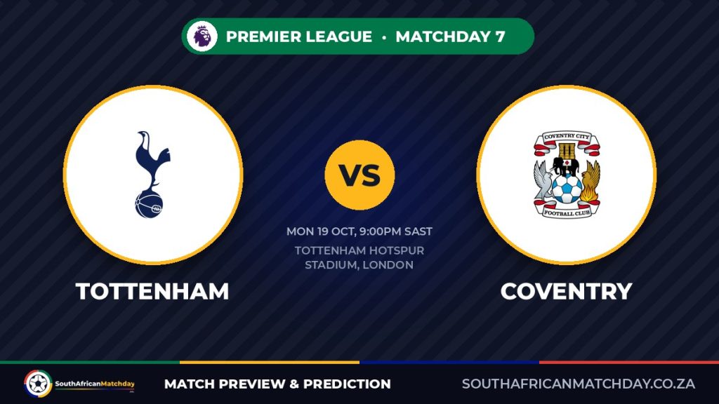 Tottenham vs Coventry: Premier League Preview